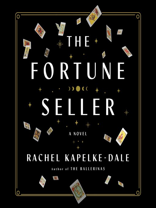 Title details for The Fortune Seller by Rachel Kapelke-Dale - Available